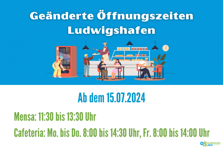 Changed opening hours Ludwigshafen...