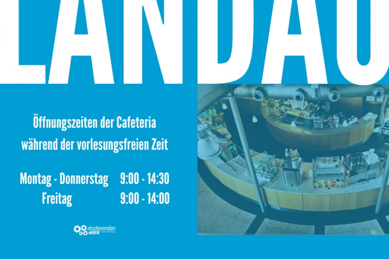 Landau: Öffnungszeiten Cafeteria